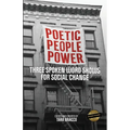 Poetic People Power: Three Spoken Word Shows for Social Change