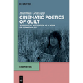 Cinematic Poetics of Guilt: Audiovisual Accusation as a Mode of Commonality