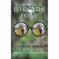 Behind the Frame