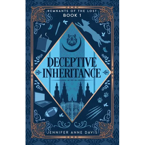 Deceptive Inheritance: Remnants of the Lost, Book 1