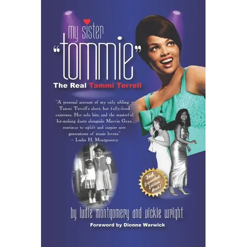 My Sister Tommie: The Real Tammi Terrell