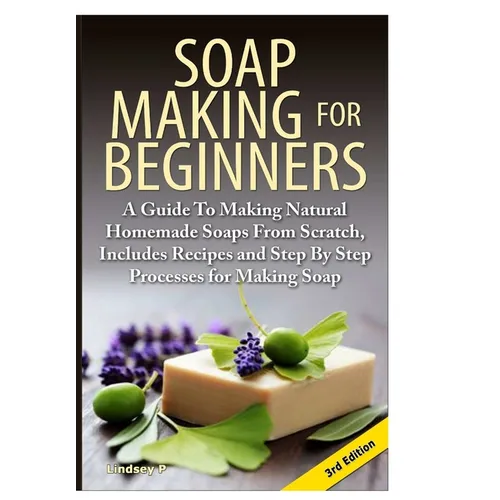 Soap Making For Beginners