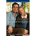 In an Instant: A Family's Journey of Love and Healing