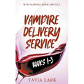 Vampire Delivery Service Books 1-3