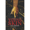 Young Skin: A literary horror novella