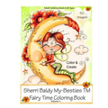 Sherri Baldy My-Besties Fairy Time Coloring Book