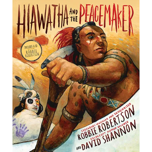 Hiawatha and the Peacemaker