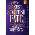 The Finest Scottish Fate