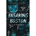 Breaking Boston: A MFM Masked Stalker Dark Romance