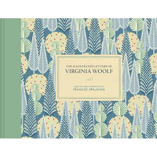 The Illustrated Letters of Virginia Woolf