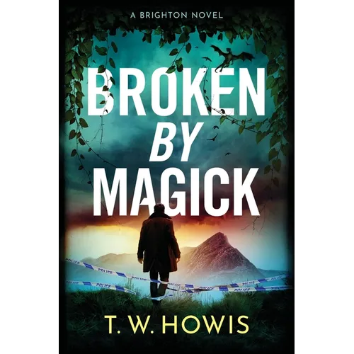 Broken by Magick