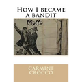 How I became a bandit