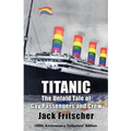 Titanic: The Untold Tale of Gay Passengers and Crew