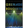 Grenade Bouquets: A Runaway Train Novel