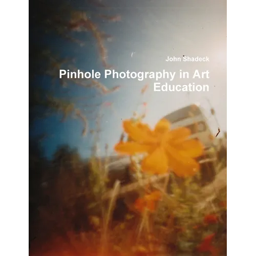 Pinhole Photography in Art Education