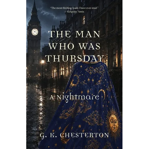 The Man Who Was Thursday: A Nightmare (Warbler Classics Annotated Edition)