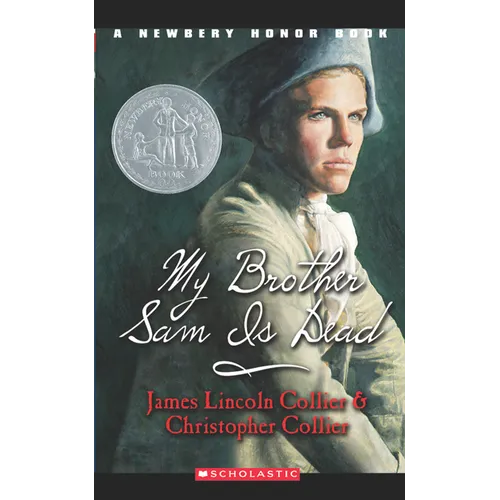 My Brother Sam Is Dead (Scholastic Gold)
