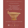 The Sanctuary of Hermes and Aphrodite at Syme Viannou VII, Vol. 1: The Greek and Roman Pottery