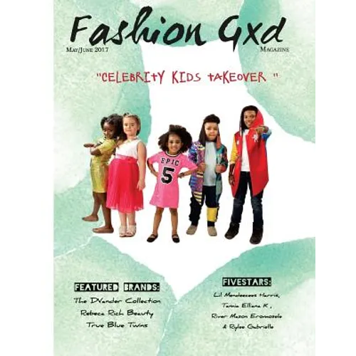 Fashion Gxd Magazine: The Celebrity Kid Takeover