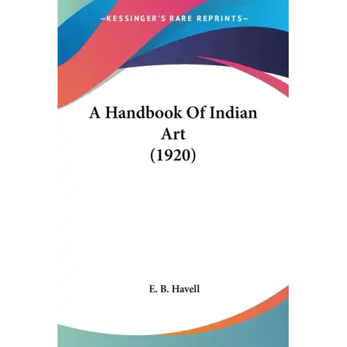A Handbook of Indian Art (1920)