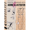 FashionDesign - Digital drawing with Adobe Illustrator: Techniques & Tips