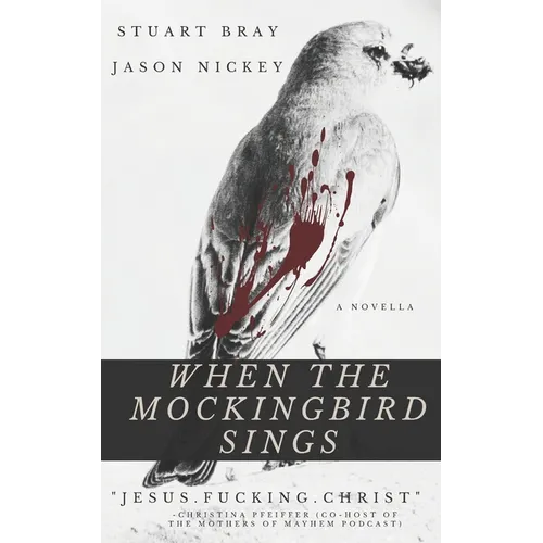 when the mockingbird sings