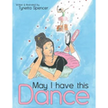 May I Have This Dance