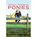 Feeding Commercial Ponies: A Special Kid, A Special Talent, A Special Story