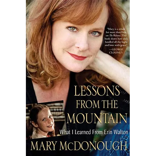 Lessons from the Mountain: What I Learned from Erin Walton