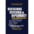 Decisions, Discord & Diplomacy: From Cairo to Kabul