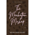 The Manhattan Mishap