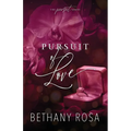 Pursuit of Love: An Angsty, He Falls First, Spicy Standalone Romance