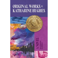 Original Works by Katharine Hughes