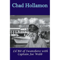 Lil Bit of Swansboro with Captain Joe Webb