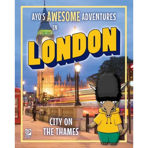 Ayo's Awesome Adventures in London: City on the Thames