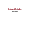 Pride and Prejudice: An Annotated Version