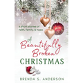 A Beautifully Broken Christmas