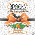 Spooky: The Holiday Greetings Collection
