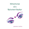 Adventures of a Reluctant Seeker