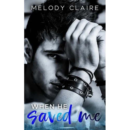 When He Saved Me