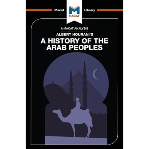 An Analysis of Albert Hourani's a History of the Arab Peoples