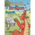 Duluth the Dragon: Duluth Pigs Out