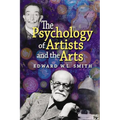 The Psychology of Artists and the Arts
