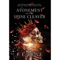 Atonement of the Spine Cleaver