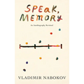 Speak, Memory: An Autobiography Revisited