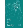 Life in Poetry