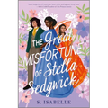 The Great Misfortune of Stella Sedgwick