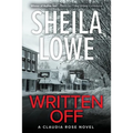 Written Off: A Claudia Rose Novel