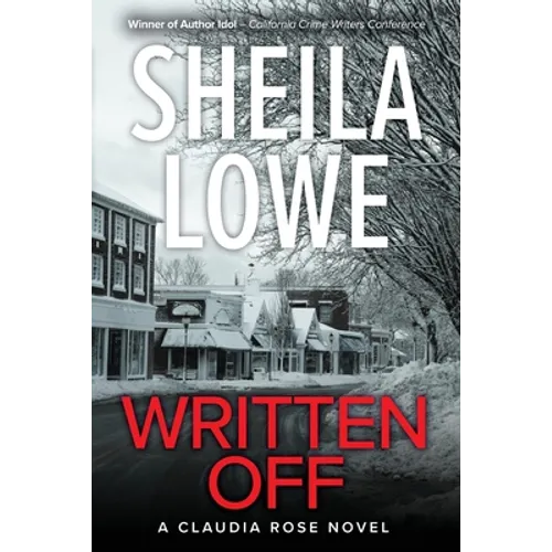 Written Off: A Claudia Rose Novel