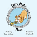 Otis Makes Music